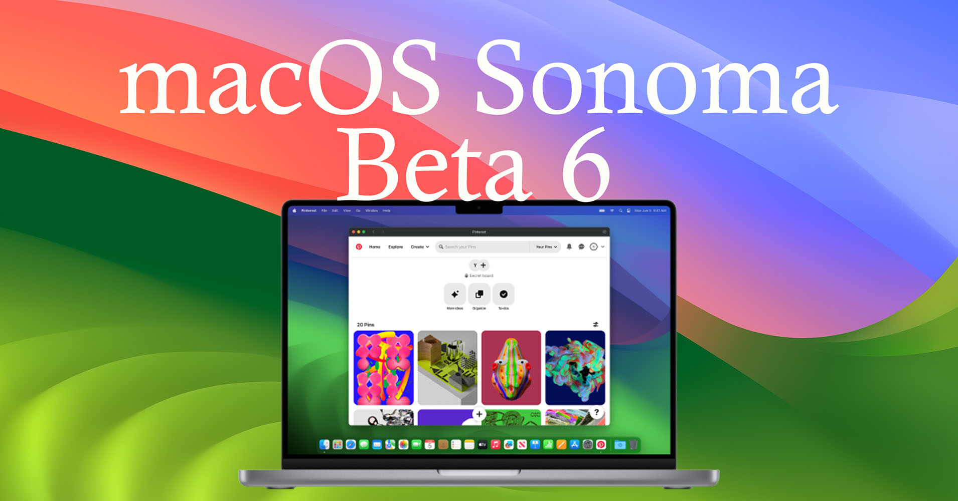 macOS Sonoma beta 6 what's new?