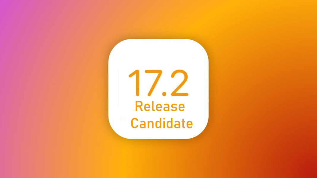 iOS 17.2 Release Candidate